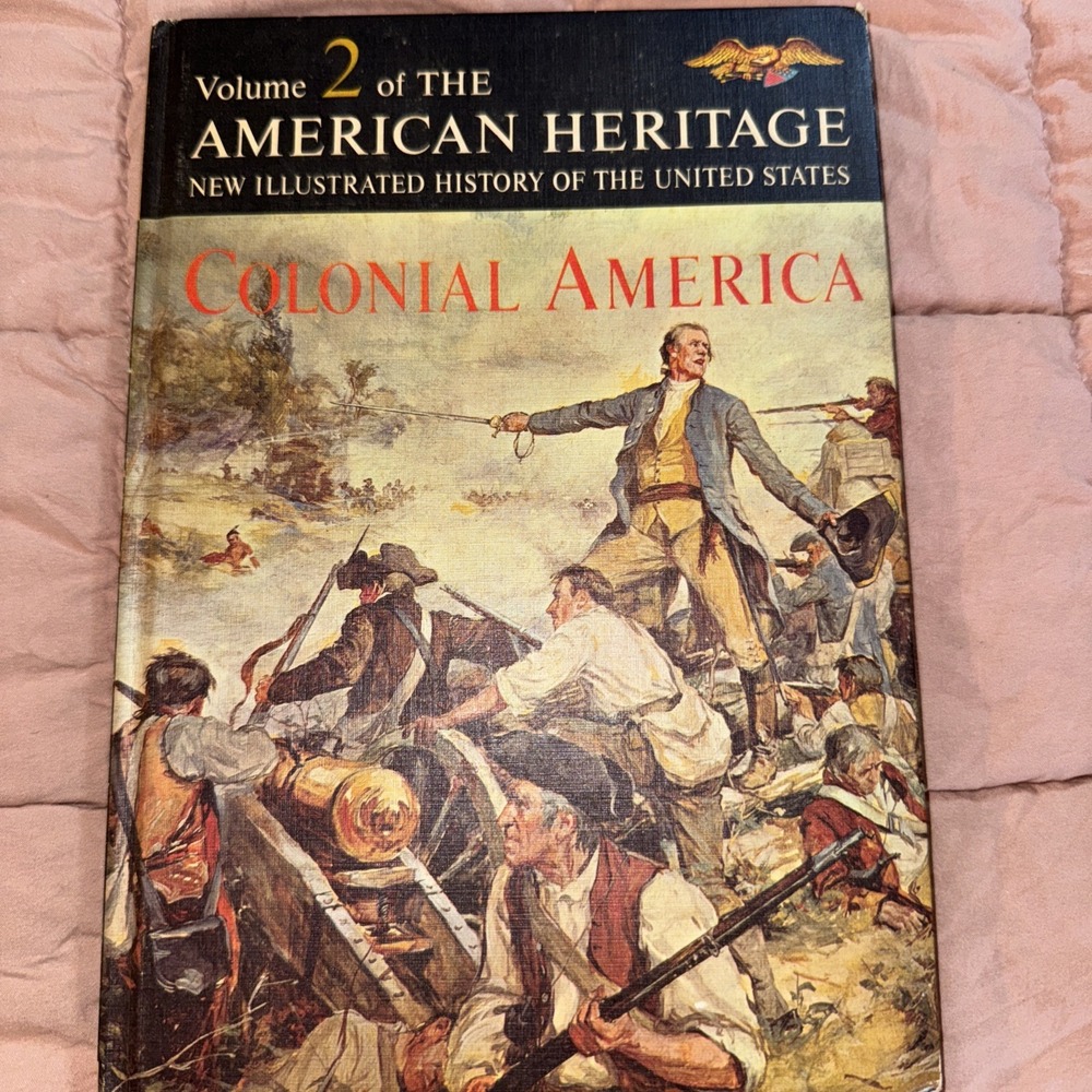 American‎ Heritage New Illustrated History of US Vol. 2 Colonial America Series